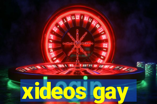 xideos gay